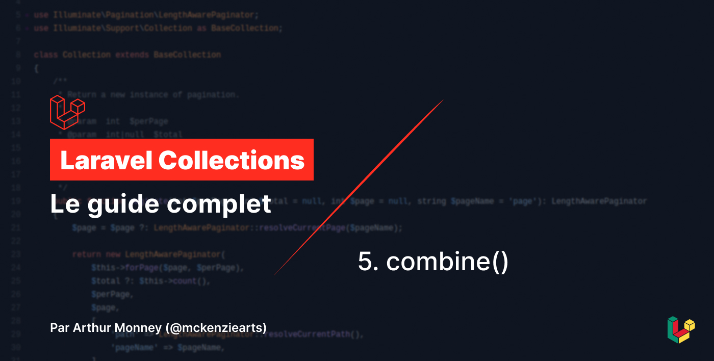 Laravel Collections - la function combine()