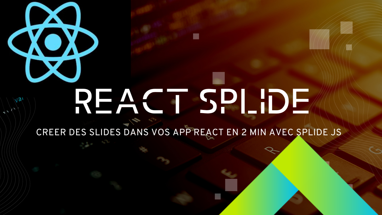 React Splide : Creez des slides dans vos app React