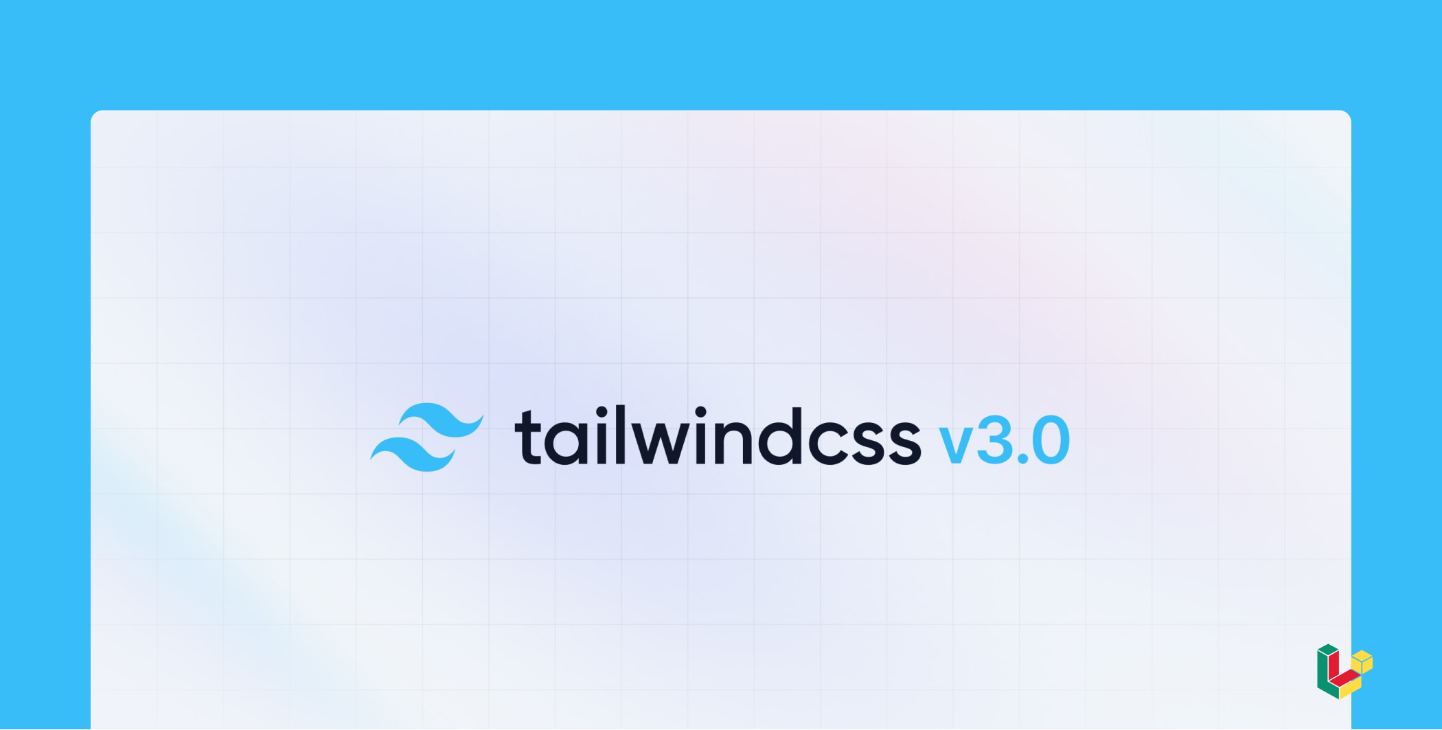 Tailwind CSS v3.0 est disponible