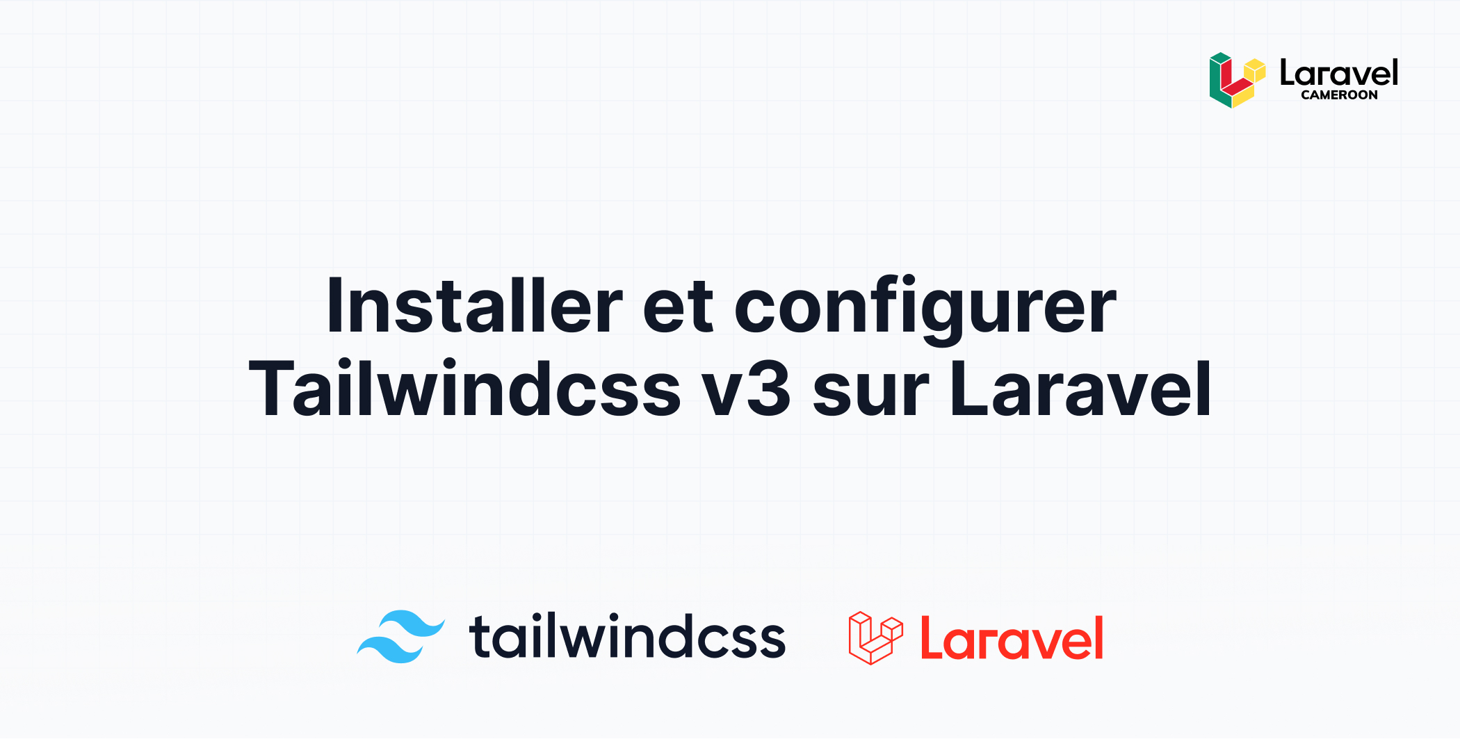 Installer et configurer  Tailwindcss v3 sur Laravel 